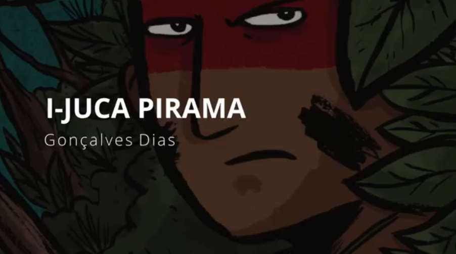 Releitura de I-Juca-Pirama (Gonçalves Dias)